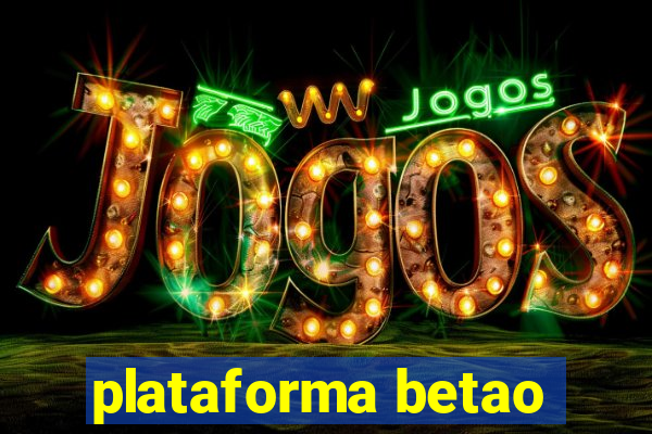 plataforma betao